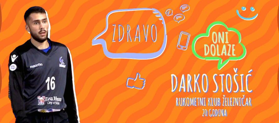 ONI DOLAZE: Darko Stošić (VIDEO)